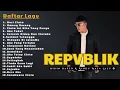 Download Lagu REPVBLIK Nostalgia 🎶 Full Album Lagu Indonesia Paling Viral 2000an