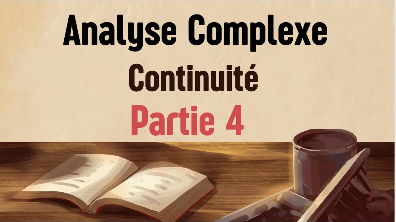 Analyse Complexe / chapitre1: Continuité de fonction d'une variable complexe , partie 4