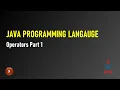 Java Programming for Beginners Java Operators Part 1