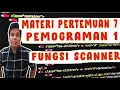 FUNGSI SCANNER DI JAVA PROGRAMMING MATERI 7