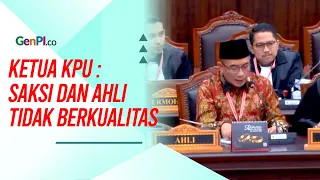 Ketua KPU Sebut Ahli dan Saksi Kubu Anies-Ganjar Tidak Berkualitas