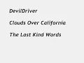 DevilDriver Clouds Over California Lyrics