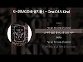 G-DRAGON(권지용) - One Of A Kind [가사/Lyrics]