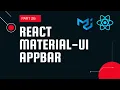 React material UI tutorial 26 AppBar ToolBar components Material UI tutorial