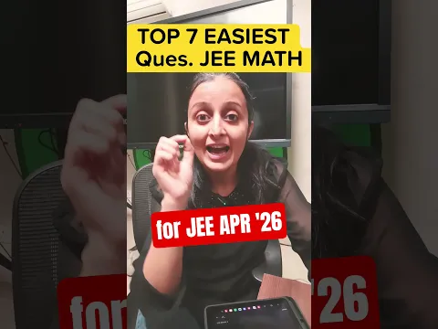🔥7 EASY Ques. #jeemaths