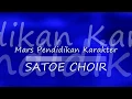 Download Lagu Mars Pendidikan Karakter SATOE CHOIR  + Lirik HD