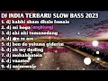Download Lagu DJ INDIA (KABHI SHAM DHALE FEMALE) SLOW BASS 2023