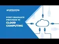 Learn Cloud Computing with Extensive Hands-on Project Work PG Program in Cloud Computing
