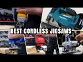 Best Cordless Jigsaw Milwaukee DeWalt Makita Hart