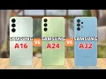 Samsung Galaxy A16 vs Samsung Galaxy A24 vs Samsung Galaxy A32 Comparison