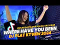 Download Lagu DJ WHERE HAVE YOU BEEN MENGKANE | DJ PLAT KT NEW 2024| DJ TELOOR GELENG GELENG