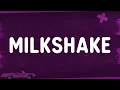 Lagu Kelis - Milkshake (Lyrics)