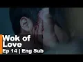 Download Lagu Jang Hyuk Kissed Jung Ryeo Won in Danger [Wok of Love Ep 14]