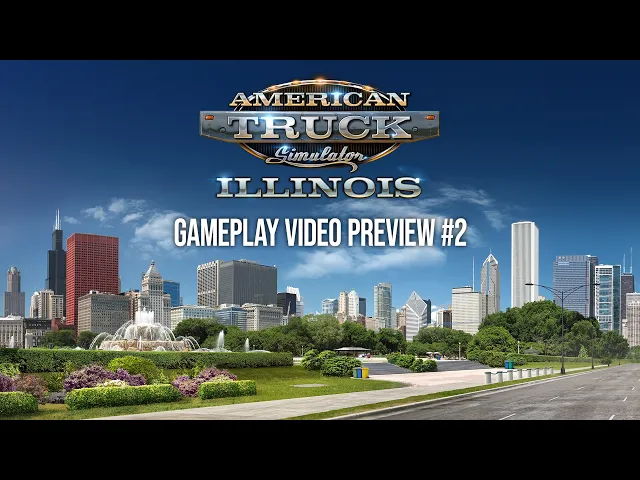 American Truck Simulator: Illinois - Gameplay Preview #2