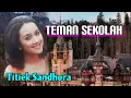 Download Lagu TEMAN SEKOLAH - Titiek Sandhora