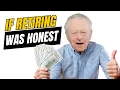 Download Lagu If Saving For Retirement Was Honest | Honest Ads