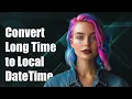 Convert Long Timestamp to LocalDateTime in Java A Step-by-Step Guide
