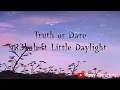 Download Lagu Truth or Dare - R3hab ft. Little Daylight (Lyrics Video)