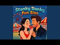 Stanky Danky fun size