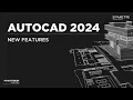 AutoCAD 2024 New Features