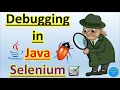 Debugging in Java Selenium Pradeep Nailwal