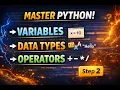 Master Python Basics Variables Data Types Operators Beginner Tutorial