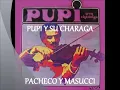 PUPI Y SU CHARANGA - PACHECO Y MASUCCI