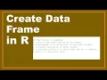 how to create dataframe in r r programming