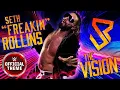 Download Lagu Seth “Freakin” Rollins – The Vision (Entrance Theme)