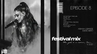Download Ariana Grande - better off / haunt you / intro / ghostin / moonlight (THE FESTIVAL MIX) MP3