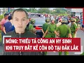 Download Lagu Bản tin tối 8/9: Nóng: Thiếu tá công an hy sinh khi truy bắt kẻ côn đồ tại Đắk Lắk