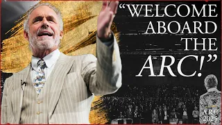 How to weather the coming storm | Jordan Peterson's final speech at ARC 2025