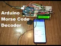 Arduino Morse Code Decoder