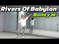 Lagu RIVERS OF BABYLON - BONEY M | TRAN LONG | DANCEFIT | DANCEWORKOUT