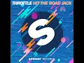 Hit the Road Jack - Throttle