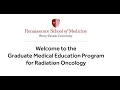 Welcome to the Graduate Medical Education Program for Radiation Oncology