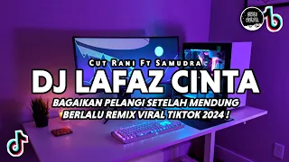 dj bagaikan pelangi setelah mendung berlalu lafaz cinta cut rani remix viral tiktok 2024