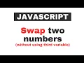 How to swap two numbers JavaScript interview question