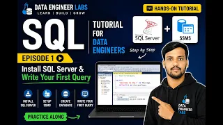 SQL Tutorial for Data Engineers Episode 01 Install SQL Server Write Your First Query