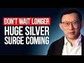Lagu Don’t Wait Longer: Why a Huge Silver Surge Is Coming