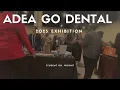 ADEA GoDental Vlog 2025