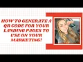 Techy Tuesday How to Generate a QR Code For Your Landing Pages To Use On Your Marketing