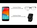 Google Glass How to pair your Android phone how to use google glass