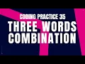 Three Words Combination Python Problem A Step-by-Step Guide with Code Debugging Coding practice 35