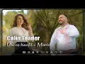 Lagu Calin Toader - Vai ce hoață-i Maria (Videoclip Oficial)