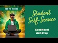 Student Self-Service - How to Use Conditional