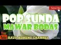 Download Lagu TEMBANG POP SUNDA | MAWAR BODAS BY SANTI ADITYA \u0026 ANJAR BOLEAZ