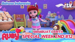 RAINBOW RUBY RTV | Menulis Cerita | Special Week End 12 | SEASON 1 Dan 2