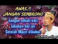 Download Lagu Awas 💥 jangan lakukan ini setelah mayit dikubur