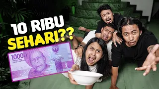 Bertahan Hidup Dengan 10 RIBU SEHARI???